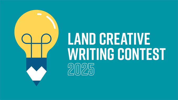 2025 LAND Creative writing contest