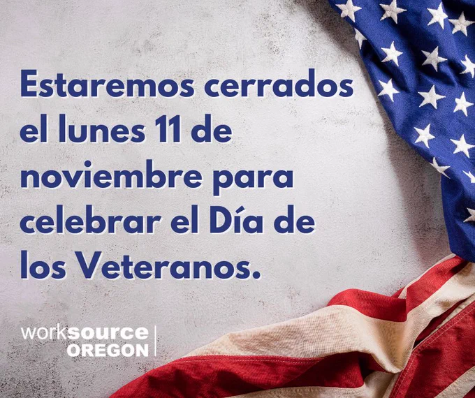 Estaremos cerrados el lunes 11 de noviembre para celebrar el Día de los Veteranos.