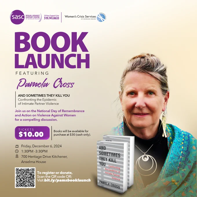 Poster featuring feminist lawyer Pamela Cross promoting her book launch for And Sometimes They Kill You on December 6, 2024. Tickets available for $10. Registration link: http://bit.ly/pamsbooklaunch.

