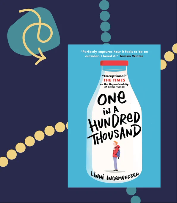 The cover of ‘One in a Hundred Thousand’ by Linni Ingemundsen. The cover has an illustration of a teenage boy standing inside a bottle filled with white. Around the image of the cover are decorative dotted lines and an arrow pointing to it. 
