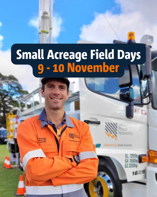 Workers in orange safety uniform with arms crossed, standing in front of a truck with SA POWER NETWORKS logo, promoting Small Acreage Field Days 9-10 November