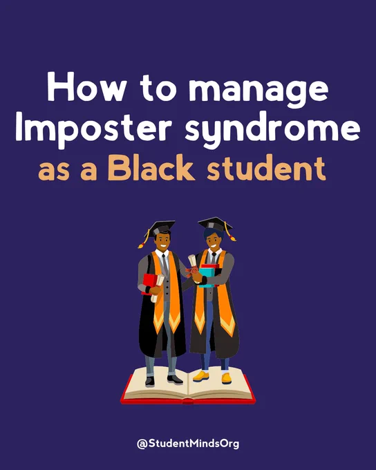 Text reads: How to manage imposter syndrome as a Black student 

With an illustration of  two black graduates