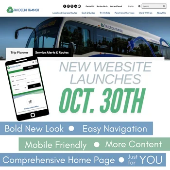 Photo of Tri Delta Transit bus and smartphone showing the new mobile-friendly website design. Text reads: New website launches October 30th. Bold new look, easy navigation, mobile-friendly, more content, comprehensive homepage - just for you.