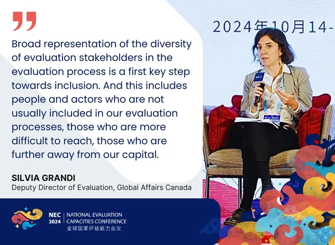 Photo of Silvia Grandi, Deputy Director of Evaluation at Global Affairs Canada. Accompanying quote reads: "Broad representation of the diversity of evaluation stakeholders in the evaluation process is a first key step towards inclusion. And this includes people and actors who are not usually included in our evaluation processes, those who are more difficult to reach, those who are further away from our capital."