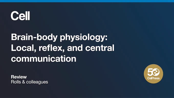 Brain-body physiology: Local, reflex, and central communication
Review
Rolls & colleagues