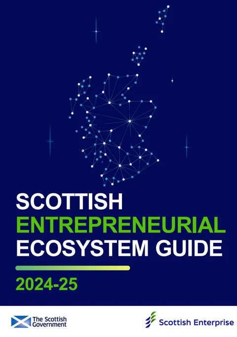 Front cover of the Scottish Entrepreneurial Ecosystem Guide 2024-25 courtesy of The Scottish Government and Scottish Enterprise & logos with a dot map representing Scotland.