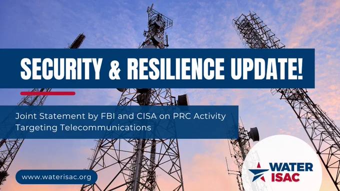 Graphic for WaterISAC's Security & Resilience Update, focusing on a joint statement by the FBI and CISA regarding PRC activity targeting telecommunications. The background shows telecommunications towers silhouetted against a blue and pink sunset sky. Bold white and blue text reads 'Security & Resilience Update!' with a banner below mentioning the joint statement topic. The WaterISAC logo appears in the bottom right corner, with the website URL www.waterisac.org displayed in a rounded blue box at the bottom left.
