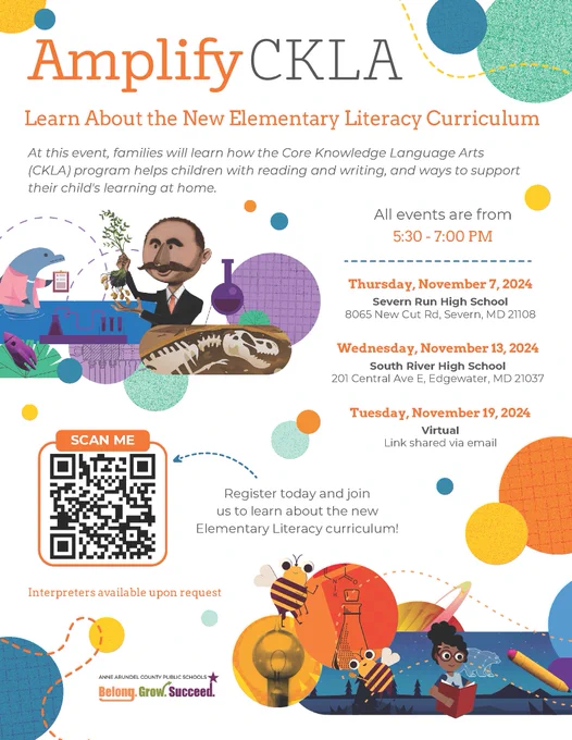 CKLA event flyer:
Join the AACPS Office of Elementary Curriculum & Instruction for an exciting event about the new CKLA elementary literacy curriculum!
When: Nov 7, 5:30 p.m.
Where: Severn Run High School
Register here: https://forms.gle/Z3mjbZYGRrJMiRJt6
We truly look forward to seeing you there!