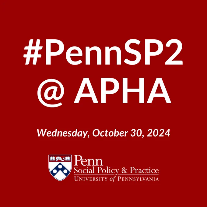 "#PennSP2 @ APHA, Wednesday, October 30, 2024" appears in white text on a red background above the SP2 logo