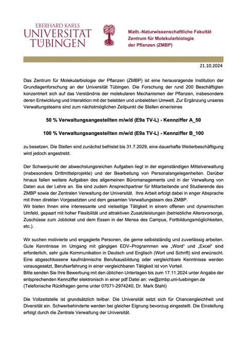 Advert in German for two administration positions at the ZMBP (50% and 100% E9a. Speaking and writing in German and English are required. Please submit your application to Mark Stahl (vw@zmbp.uni-tuebingen.de)