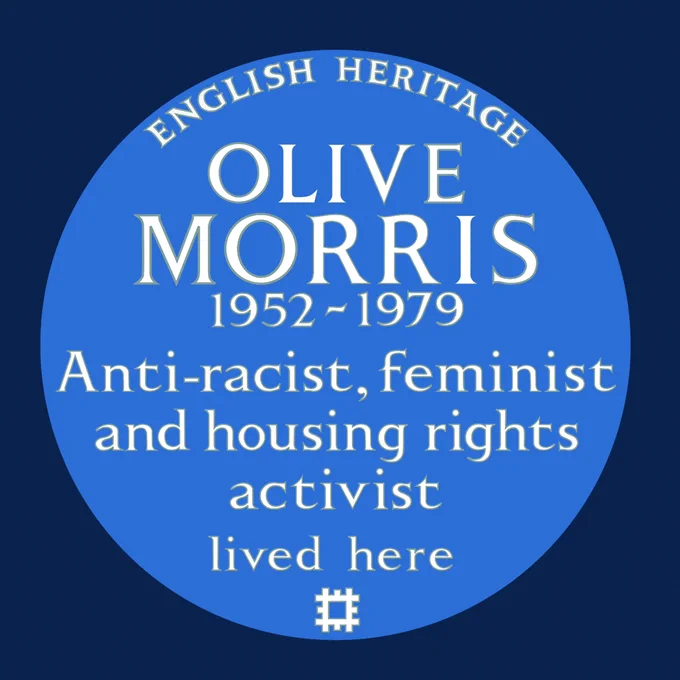 Olive Morris' blue plaque stating 'Olive Morris 1952-1979, Anti-racist, feminist and housing rights activist lived here'