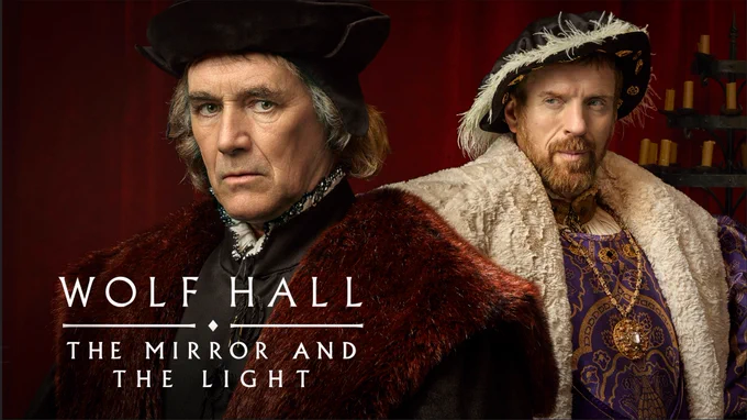 Key art for Wolf Hall: The Mirror and the Light featuring Mark Rylance as Thomas Cromwell and Damian Lewis as King Henry VIII.
