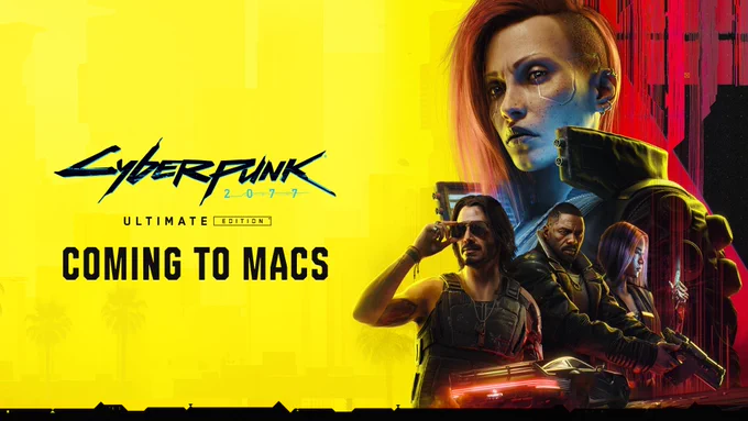 Text reads “Cyberpunk 2077: Ultimate Edition Coming to Macs”.