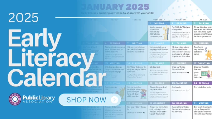 Behind a blue gradient, image of a "January 2025" calendar page. Text on image reads: 2025 Early Literacy Calendar / Public Library Association / Shop now