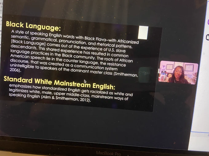 Black language is a style of speaking English words with black flavor with Africanized semantic grammatical pronunciations, and rhetorical patterns