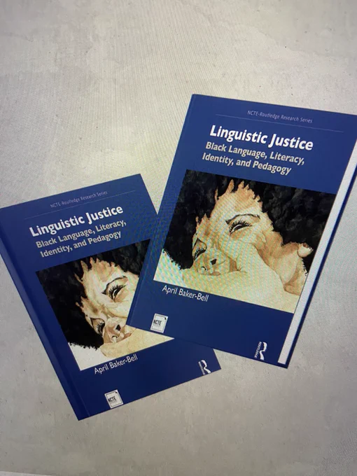 Photo of Dr. April Baker Bell‘s book linguistic, Justice, black language, literacy, identity, and pedagogy