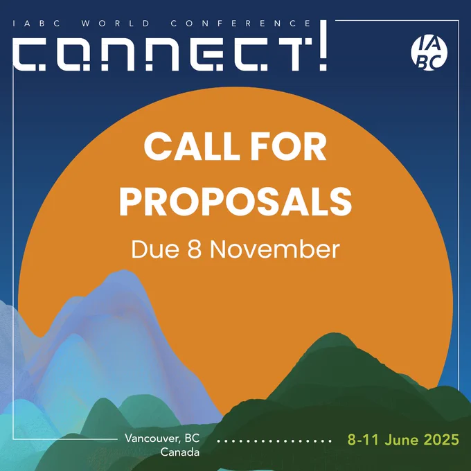 IABC World Conference 2025 - connect! Call for Proposals due 8 November