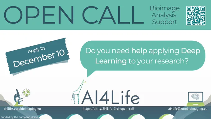 Open Call for Bioimage Analysis Support
- Do you need help applying Deep Learning to your research?
Apply by December 10, 2024

https://ai4life.eurobioimaging.eu/third-open-call/
ai4life@eurobioimaging.eu
https://ai4life.eurobioimaging.eu/
