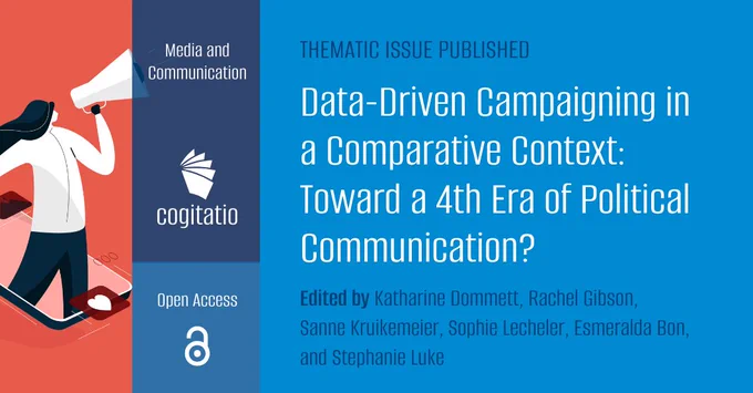 New open access issue "Data-Driven Campaigning in a Comparative Context: Toward a 4th Era of Political Communication?".