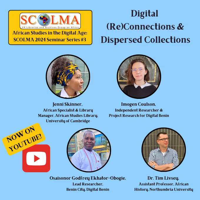 YouTube Launch - SCOLMA Digital (Re)Connections and Dispersed Collections - Speaker images on a blue background - click the link to watch the full video and become a SCOLMA member, explore the benefits, and support our work: https://scolma.org/?p=2989