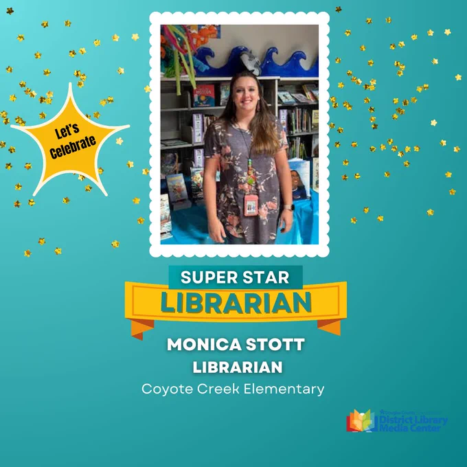 Meet Monica Stott, the librarian at Coyote Creek Elementary. She loves sharing the joy of reading with kids and watching them get excited about new books and ideas. Making the library a place students want to be is what makes her job so much fun! 