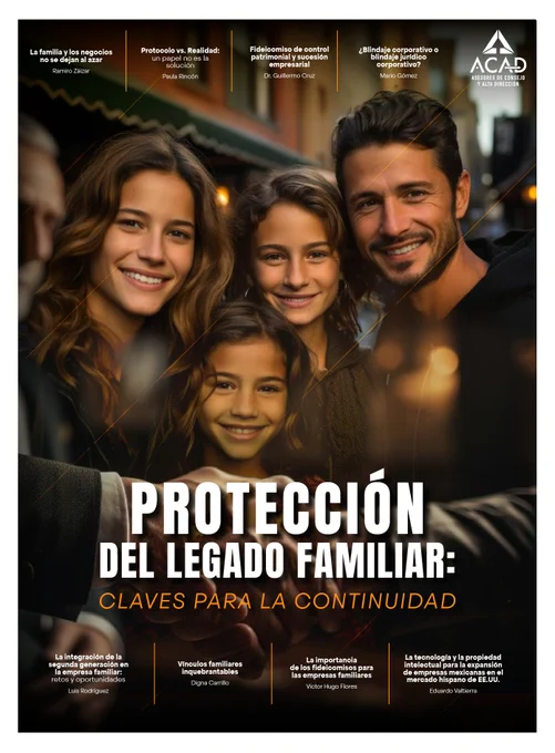 Revista EE by ACAD_ Protección del legado familiar: Claves para la continuidad