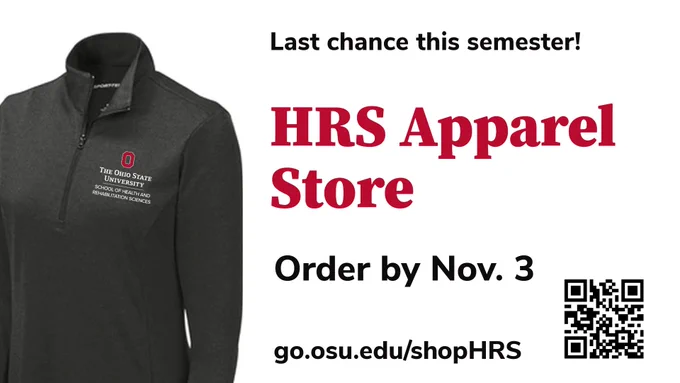 Promotional image for The Ohio State University HRS Apparel Store. Features a grey polo shirt with the university logo, alongside text urging a last chance to order by November 3. Includes a QR code for easy online shopping at go.osu.edu/shopHRS.