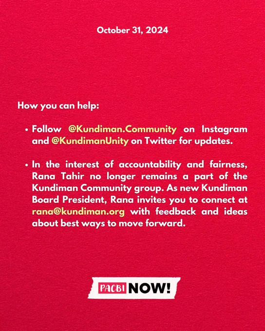 October 31, 2024

How you can help:

— Follow @Kundiman.community on Instagram and @KundimanUnity on Twitter for updates.

— In the interest of accountability and fairness, Rana Tahir no longer remains a part of the Kundiman Community group. As new Kundiman Board President, Rana invites you to connect at rana@kundiman.org with feedback and ideas about best ways to move forward

PACBI NOW!