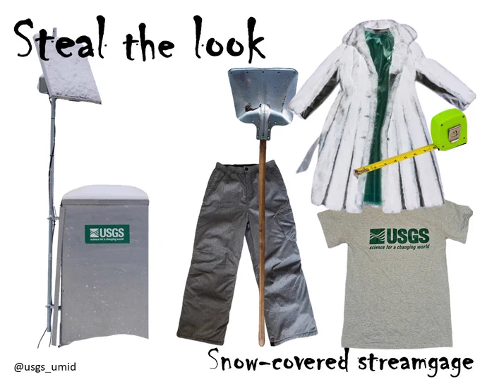 Snow-covered streamgage ❄📏: Bundle up in gray snowpants and a USGS-logo shirt, and throw on a white fluffy coat to represent a snowy scene. Complete the look with a shovel and measuring tape to represent the gage measurements! See streamgage data in your area at https://dashboard.waterdata.usgs.gov/.