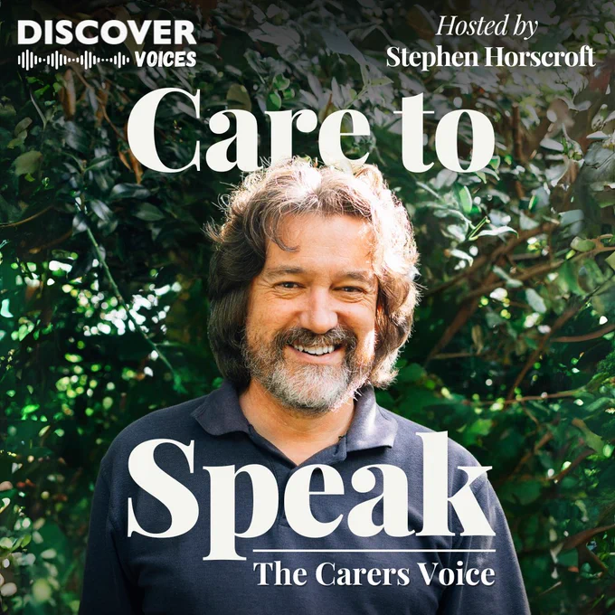 Podcast Thumbnail:

''DISCOVER Voices'' logo in top left corner, then there is the text ''Hosted by Stephen Horscroft'' with the main text in the middle saying ''Care to Speak: The Carers Voice''. Then in the middle there is a picture of the host Stephen in the middle. 