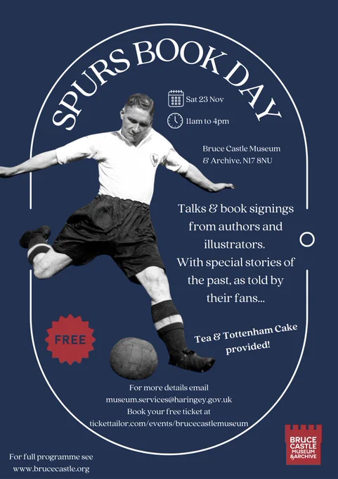 Poster advertising Spurs Book Day at Bruce Castle, Saturday 23 November 11am to 4pm. Free, with refreshments provided.