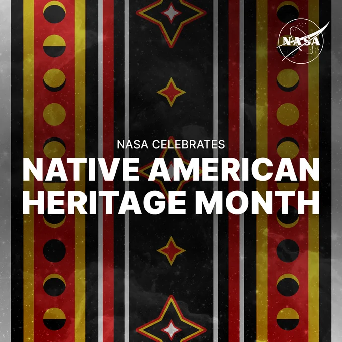 The words "NASA celebrate Native American Heritage Month" are centered on a background reminiscent of Native American blankets. The red, black, white, and yellow background has vertical stripes of various widths and colors. The outermost stripes have symbols that represent the moon phases. The center stripe features four point stars of different sizes. The NASA meatball logo is at top right. Credit: NASA