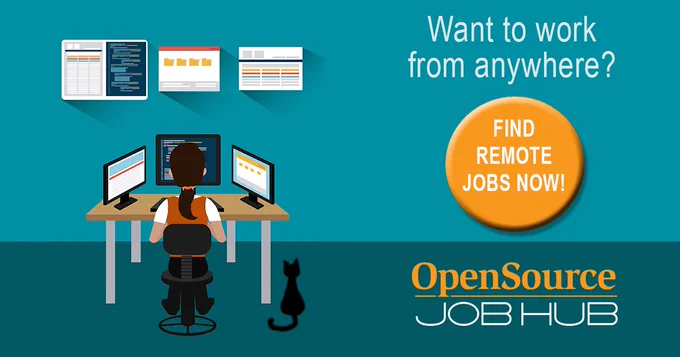 (person sitting at a computer with 3 screens with a cat sitting on the floor) Want to work from anywhere? Find remote jobs now -- Open Source JobHub