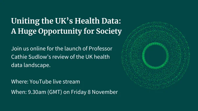 Join our YouTube live stream at 9.30am on Friday 8 November to watch the launch of Professor Cathie Sudlow's review of the UK health data landscape.