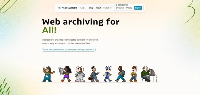 Screenshot of Webrecorder's new website, with large heading text that says "Web Archiving for All" and a group of illustrated cartoon people that represent the types of folks that use Webrecorder's software.