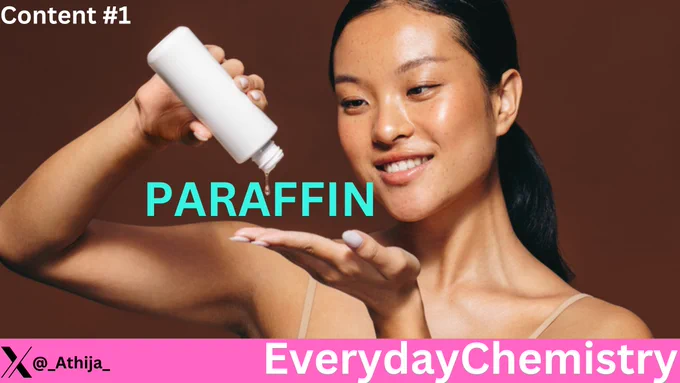 Thumbnail of Paraffin content from Everyday Chemistry series on my X account 