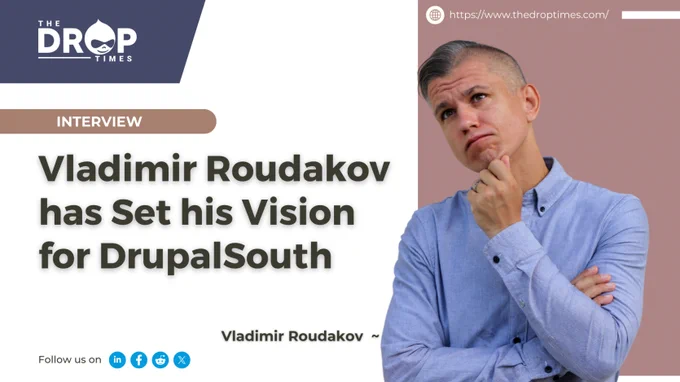 Vladimir Roudakov Has Set His Vision for DrupalSouth
Drupal, Community, Education, and Open-Source Accessibility