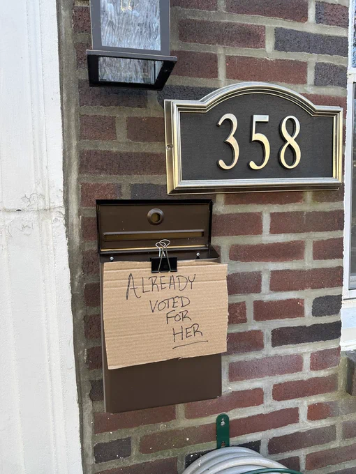 “Already voted for her” on mailbox