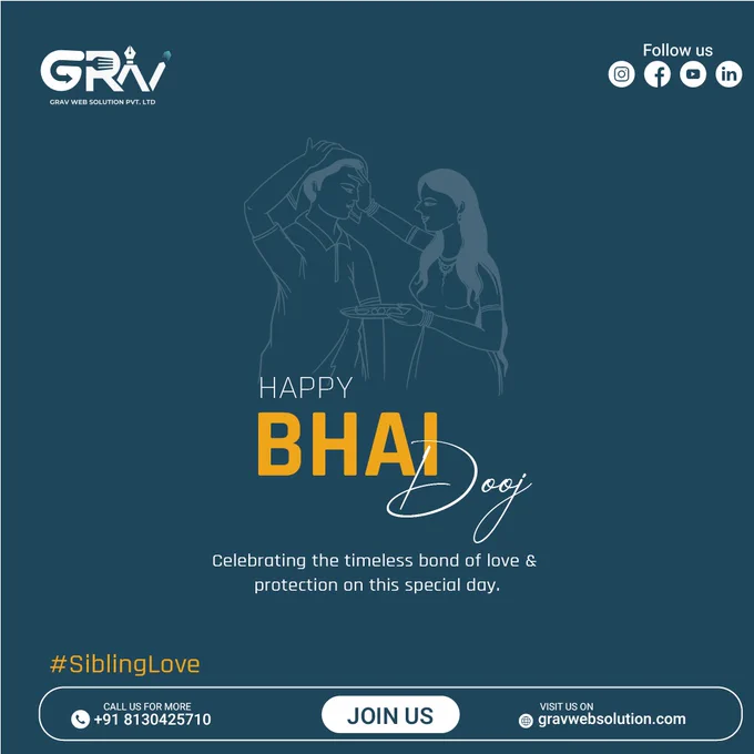 "Happy Bhai Dooj! Wishing you a bond that lasts forever."


𝐅𝐎𝐑 𝐌𝐎𝐑𝐄👇
📞 𝟗𝟏 𝟖𝟏𝟑𝟎𝟒𝟐𝟓𝟕𝟏𝟎, 𝟖𝟖𝟎𝟎𝟖𝟕𝟑𝟎𝟓𝟔

www.gravwebsolution.com

 

#BhaiDooj #RakshaBandhan #BrotherSisterBond #FamilyLove #IndianFestival #IndianCulture #Tradition #Celebration #Love #Care #Blessings #HappyBhaiDooj