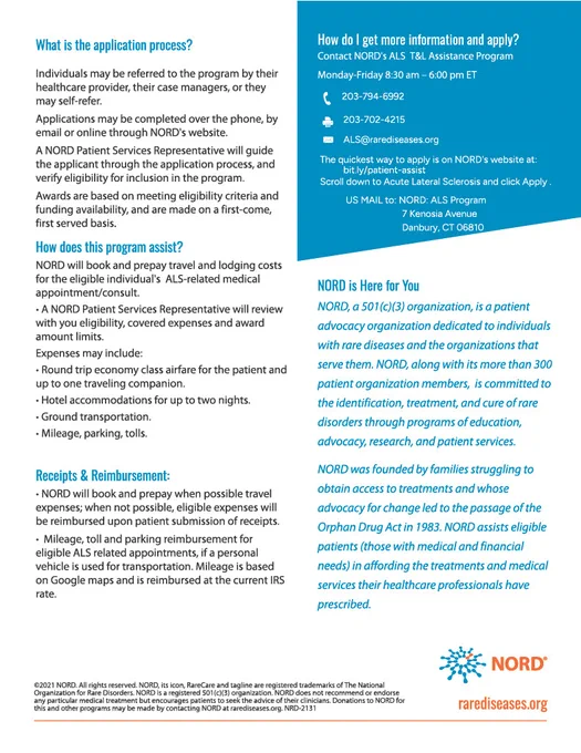 NORD ALS Travel & Lodging Assistance Program. Financial assistance may cover travel expenses such as airfare, hotel stays, ground transportation, and mileage reimbursement for ALS-related medical appointments.