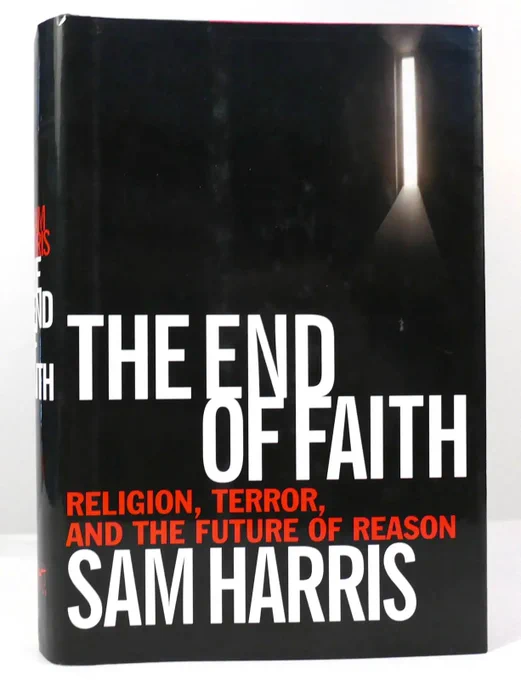 "The End of Faith: Religion, Terror, and the Future of Reason" by Sam Harris