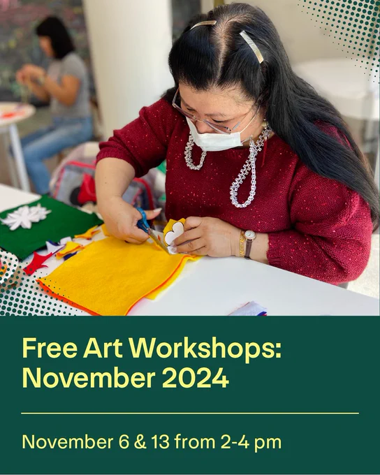 Promotional image for Free Art Workshops at YBCA in November 2024. The graphic includes a photo of a person in a red sweater and mask, crafting with paper and fabric.