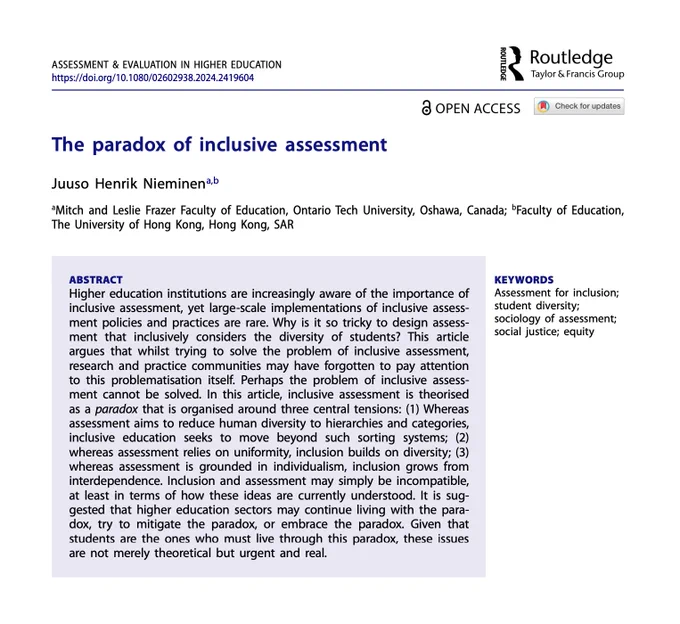 Screenshot of the first page of the paper, including the title, author details and abstract of the study. The study was published in Assessment and Evaluation in Higher Education.
Title: The paradox of inclusive assessment
Author: Juuso Henrik Nieminen
Abstract: please see the full abstract through the link