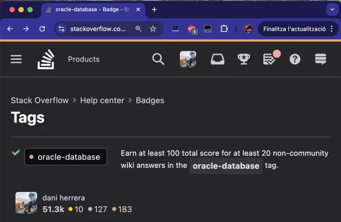 Captura de pantalla on es veu la medalla: https://stackoverflow.com/help/badges/12207/oracle-database?userid=842935