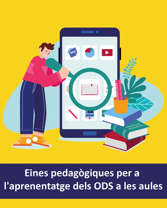 Eines pedagògiques per a l'aprenentatge dels ODS a les aules