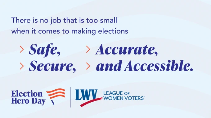 Poll workers make elections Safe, Accurate, Secure and Accessible