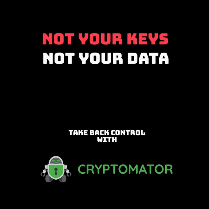 Not your keys, not your data. Download Cryptomator to protect your data in the cloud.