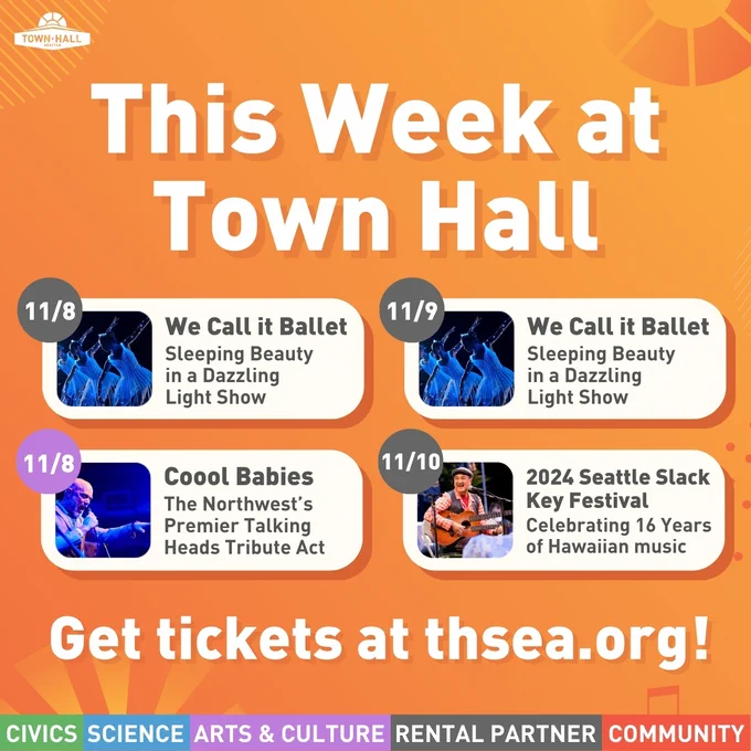 This Week at Town Hall
11/8: We Call it Ballet
11/8: Coool Babies
11/9: We Call it Ballet
11/10: 2024 Seattle Slack Key Festival