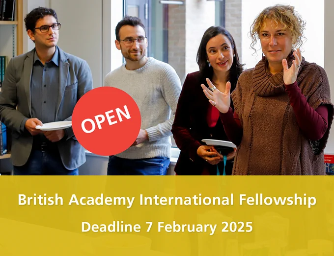 Apply: British Academy International Fellowship.