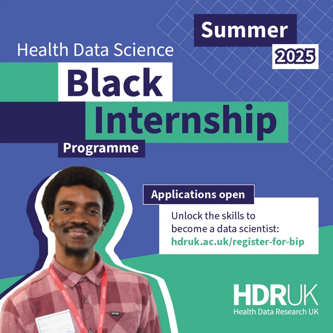 Applications are now open for the HDR UK's Health Data Science Black Internship Programme. Unlock the skills to become a data scientist.